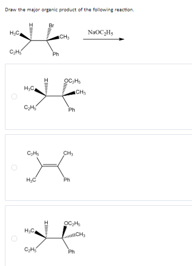 Draw the major organic product of the following reaction.
H₂C
C₂H5
Illy
H₂C
C₂H₁
C₂H5
H₂C
H₂C
C₂H₂
Il
Ill
Ph
CH3
OC₂H5
Ph
CH₂
Ph
CH₂
OC₂H5
CH3
Ph
NaOC₂H5