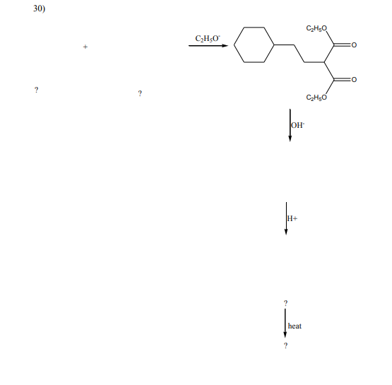 30)
C,H;O
?
OH
H+
-
heat
