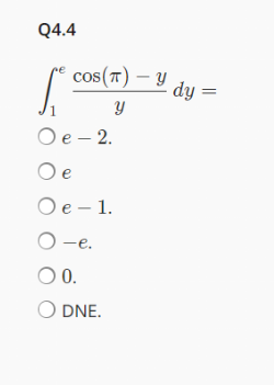 Q4.4
COS(T) - Y
S
O e - 2.
O e
Oe - 1.
O-e.
O 0.
O DNE.
y
dy