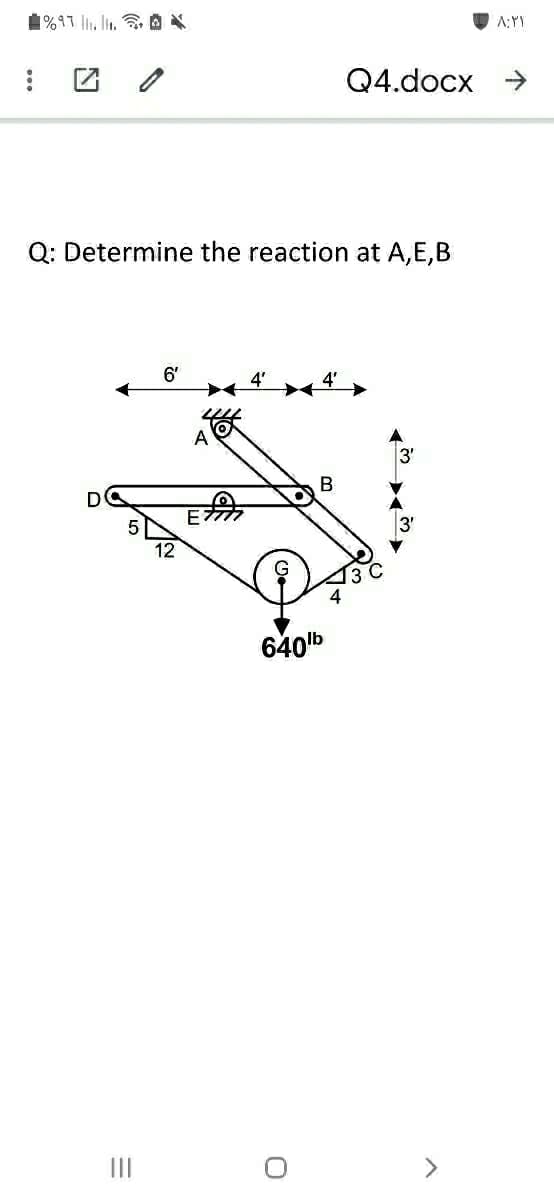 A;YY
Q4.docx >
Q: Determine the reaction at A,E,B
6'
4'
A
3'
D
12
640b
II
