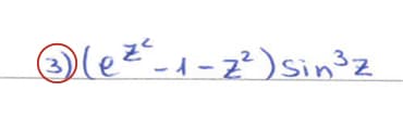 3(e ²²-1-2²) sin³z