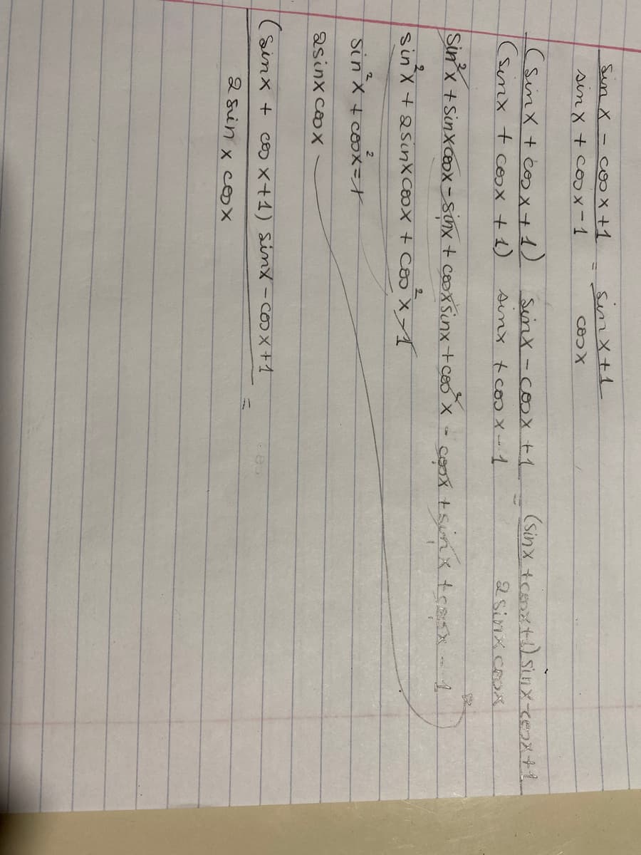 Sin X -
cooX+1
sunX+L
sinx + c0x-1
(sinx + cox+) Sinx - coox +1
(sinx t coɔX +1)
sinx t co X - 1
Sin'x
x +Sinxceox -SUix t coox Sinx+ca X - cox +sinx trax
sin X +2sinX cooX + coo
sin x + coox=+
asinx cooX
(Sinx + cos x+1) Sinx -cooX +1
2sin x cX
