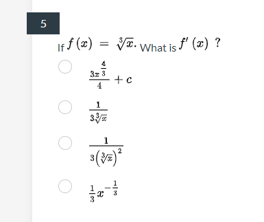 5
If f (x) = VE. What is (2) ?
4
3z 3
+c
4
1
2
3(VE)
