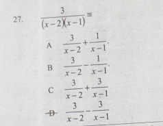 3.
27.
(r-2Xx-1)
3.
1
A
x-2 x-1
3.
1
x-2 x-1
3
x-2 x-1
3 3
x-2 x-1
B.
