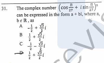 A -
The complex number (cos+ i sin)
can be expressed in the form a + bi, where a,
beR, as
п
OS
27
31.
27
A
V3
2
B
2
2.
2.
+
+
