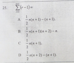 25.
A
-n(n +1) - (n + 1).
2
1
В
- n(n +1)(n + 2) – n.
2
n(n + 1).
1
n(n + 2) – (n + 1).
2
