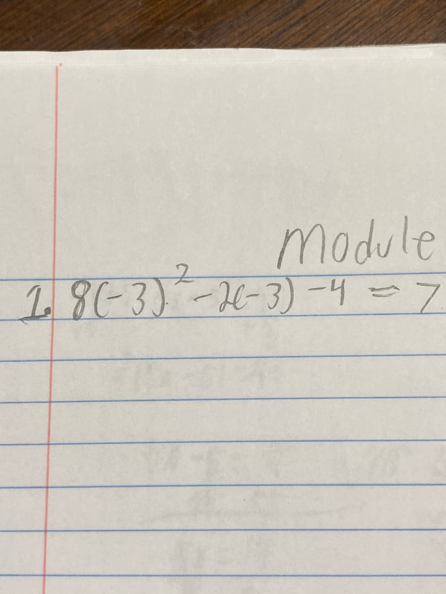 module
18-3)-24-3) -4=7
