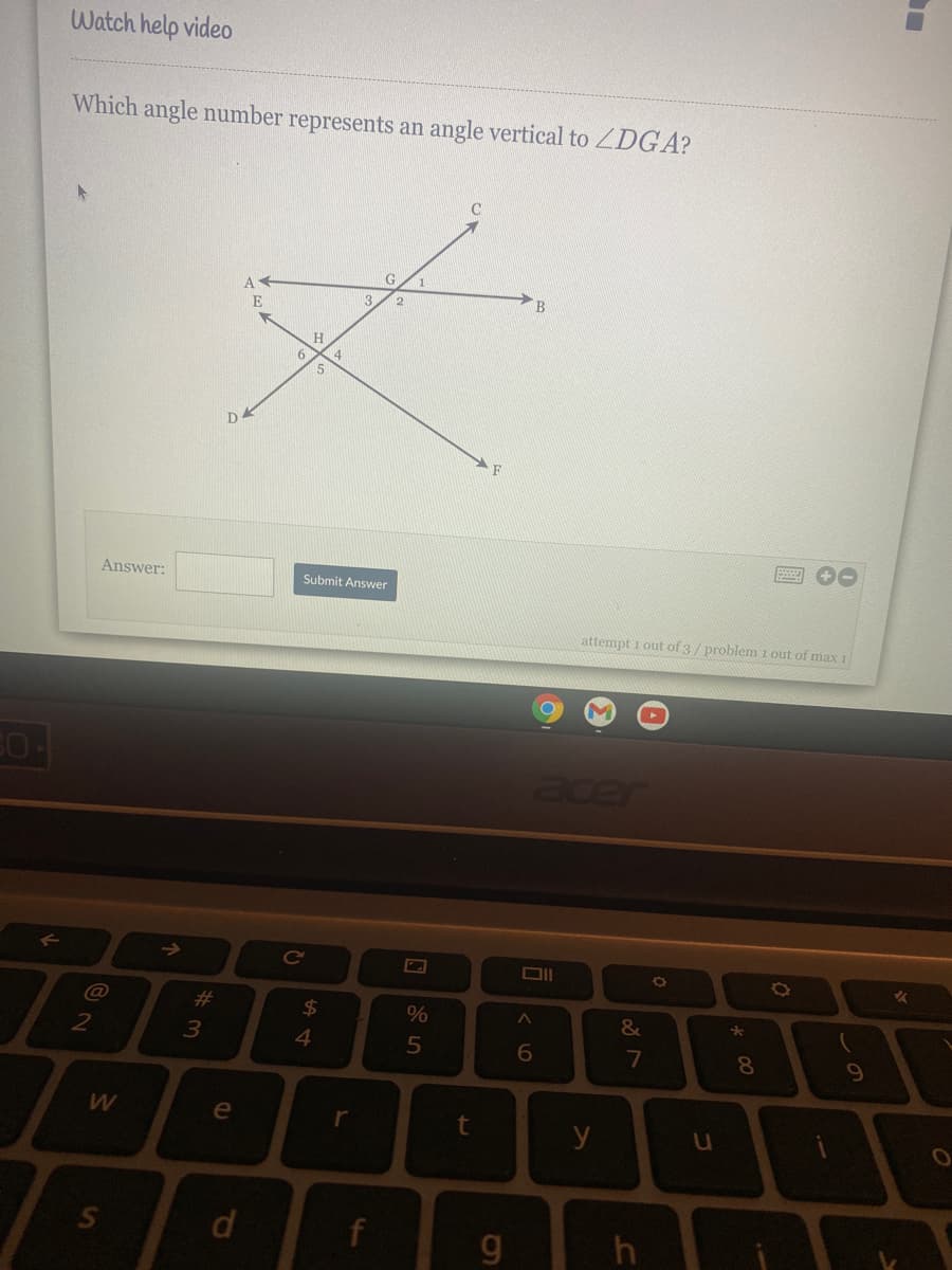 **Understanding Vertical Angles**

**Question:** Which angle number represents an angle vertical to ∠DGA?

**Diagram Description:**

In the geometric diagram provided, several angles are formed by intersecting lines:

- Points A, C, B, and E, G, F, D form two intersecting lines at point H.
- The angles formed around point H are labeled with numbers 1 to 6:
  - ∠EHC is labeled as angle 3.
  - ∠CHB is labeled as angle 4.
  - ∠BHF is labeled as angle 5.
  - ∠FHE is labeled as angle 6.
  - ∠GH is labeled as angle 2.
  - ∠AGH is labeled as angle 1.

**Answer Options:**
- __: Input field for the user to submit their answer.

**Guide to Solution:**
1. **Identify the given angle, ∠DGA:** Although ∠DGA is not explicitly labeled, it is implied to be one of the angles formed at point H and involving points D, G, and A.
2. **Recognize vertical angles:** Vertical angles are the angles opposite each other when two lines intersect. They share a vertex but do not share any rays.
3. **Find the vertical angle to ∠DGA:**
    - Vertical to ∠DGA, we look for the angle directly across from it at the intersection (point H).

Submit your final answer by entering the angle number in the field provided and clicking "Submit Answer."

**Note:** Attempt 1 out of 3 / problem 1 out of max 1