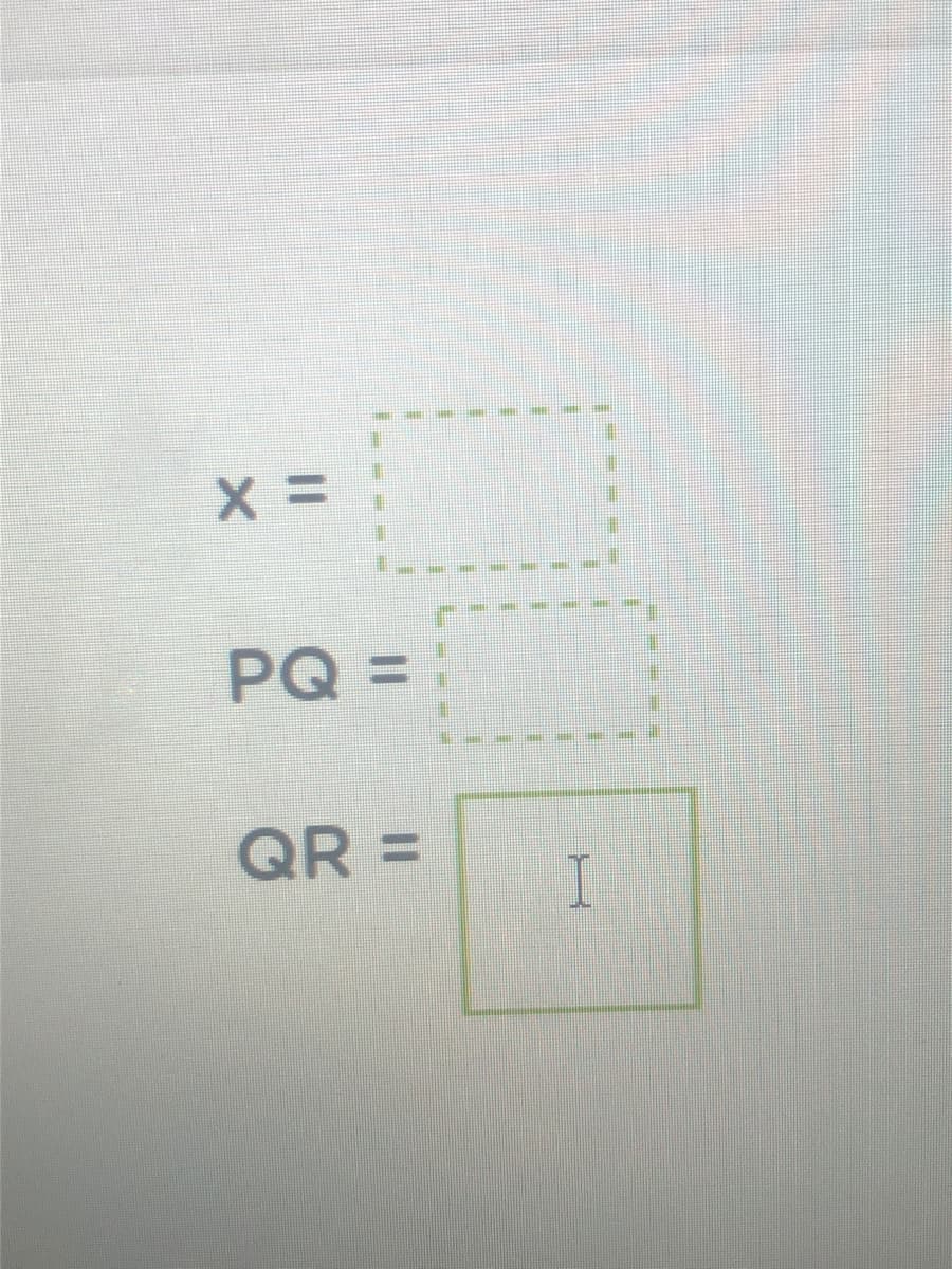 PQ
%3D
QR:
%3D
%3D
