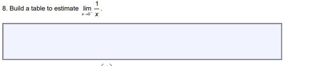 Build a table to estimate lim
X-0 X
