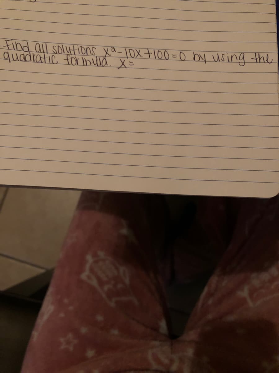 Find all solytIons xa-10X +100=D0 by using the
quadratic för mula. X=
