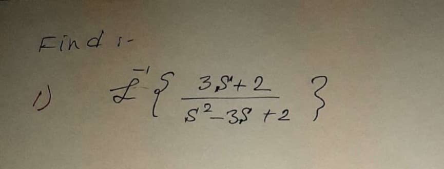 Find i-
3,5'+ 2
3
S-35 +2
1)
