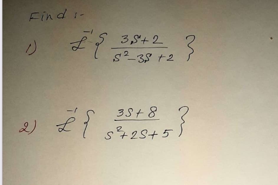 Find i-
3,5+ 2
s-35 +2
3S+8
2)
S42S+5 )
2.
1)
