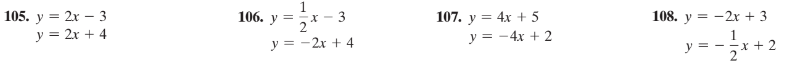 105. у 3D 2х — 3
y = 2r + 4
106. у 3 х — 3
107. у 3 4х + 5
y = -4x + 2
108. у 3 -2х + 3
y = -2x + 4
1
y = --x + 2
