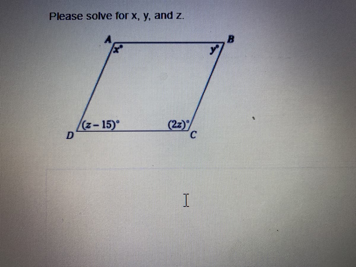 Please solve for x, y, and z.
-15)*
D.
(2z)
I.
