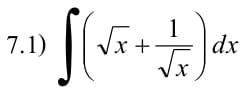 7.1)
SE
√x + dx
1
√x