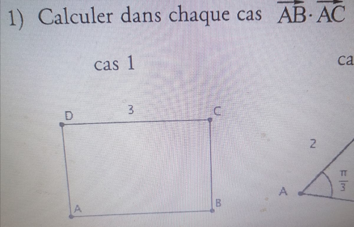 1) Calculer dans chaque
D
A
cas 1
3
C
cas AB AC
T
M
N
ca
الما