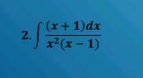 (x+1)dx
2.
Jx²(x- 1)
