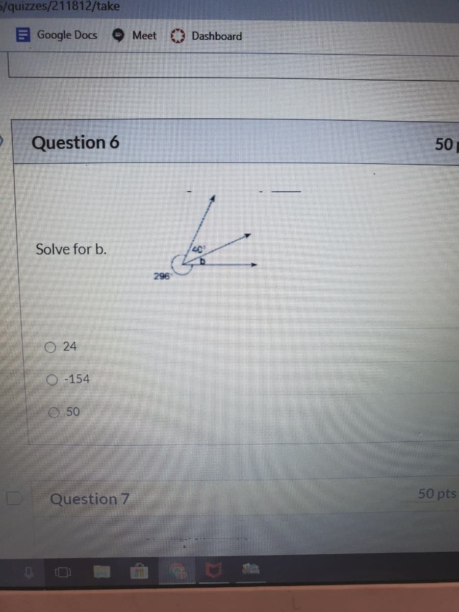 Solve for b.
296
