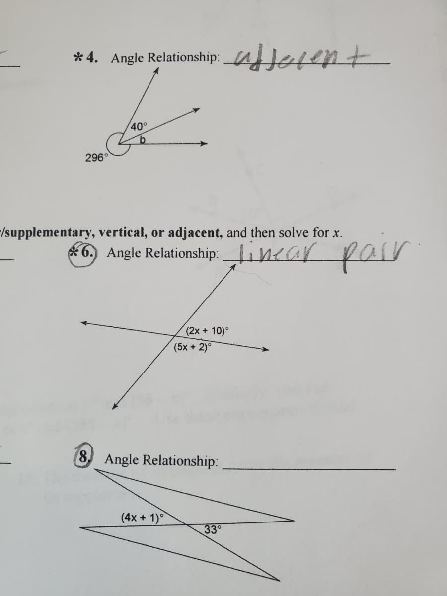 F6.) Angle Relationship:inar faA
(2x + 10)°
(5x + 2)°
8 Angle Relationship:
(4x + 1)°
33°
