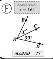 Previous Answer
x = 164
B
C
A
39°
D
M²BAD = 77°
