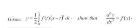 show that
S(x).
dx
Given: y=-
