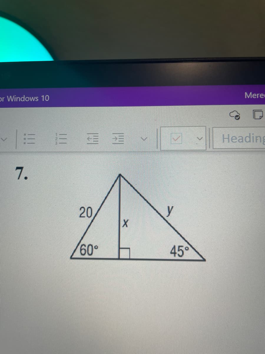 Mere
or Windows 10
Heading
7.
20
y
60,
45°
