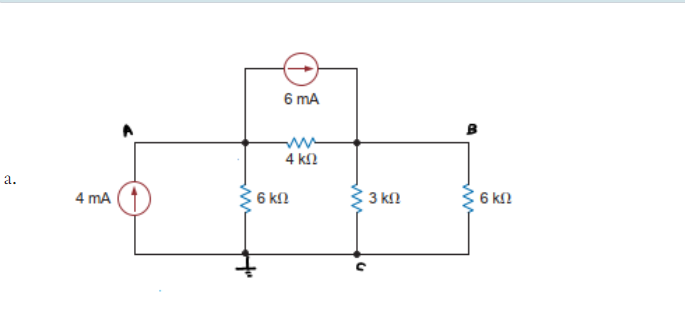 6 mA
4 k2
а.
4 mA
6 kn
3 k
C 6 k!
