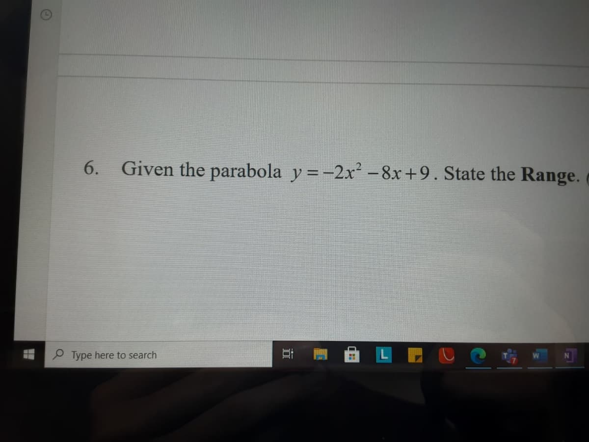 **Mathematics Problem: Analyzing a Parabolic Function**

---

**Problem Statement:**

*Given the parabola \( y = -2x^2 - 8x + 9 \). State the Range.*

---

**Explanation:**

The given equation is a quadratic function in the standard form \( y = ax^2 + bx + c \). In this case:

- \( a = -2 \)
- \( b = -8 \)
- \( c = 9 \)

Since the coefficient of \( x^2 \) (which is \( a \)) is negative, the parabola opens downwards. 

### Finding the Vertex:
To find the range of the parabola, we need to determine the vertex, which gives us the maximum value of \( y \) because the parabola opens downwards.

The x-coordinate of the vertex \( x_v \) is given by:

\[ x_v = -\frac{b}{2a} \]

Substituting the values \( a = -2 \) and \( b = -8 \) into the formula:

\[ x_v = -\frac{-8}{2(-2)} = -\frac{8}{-4} = 2 \]

Now, we find the y-coordinate \( y_v \) by substituting \( x_v \) back into the original equation:

\[ y_v = -2(2)^2 - 8(2) + 9 \]
\[ y_v = -2(4) - 8(2) + 9 \]
\[ y_v = -8 - 16 + 9 \]
\[ y_v = -24 + 9 \]
\[ y_v = -15 \]

Thus, the vertex is at \( (2, -15) \). 

### Range of the Parabola:
Since the parabola opens downwards, the range of \( y \) is all values less than or equal to the y-coordinate of the vertex. Therefore, the range of the function \( y = -2x^2 - 8x + 9 \) is:

\[ y \leq -15 \]

Mathematically, the range is:

\[ (-\infty, -15] \]

For educational resources, diagrams of the parabola with marked vertex points and direction can be very helpful for visual learners. Below is a representation:

---

**Diagram Description:**

Imagine a downward-facing parab