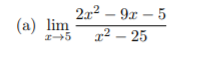 212 — 9х — 5
т? - 25
9л — 5
(а) lim
