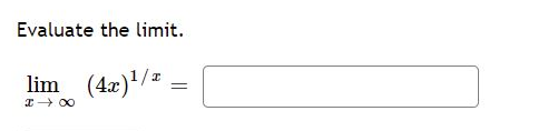 Evaluate the limit.
lim (4x)/
