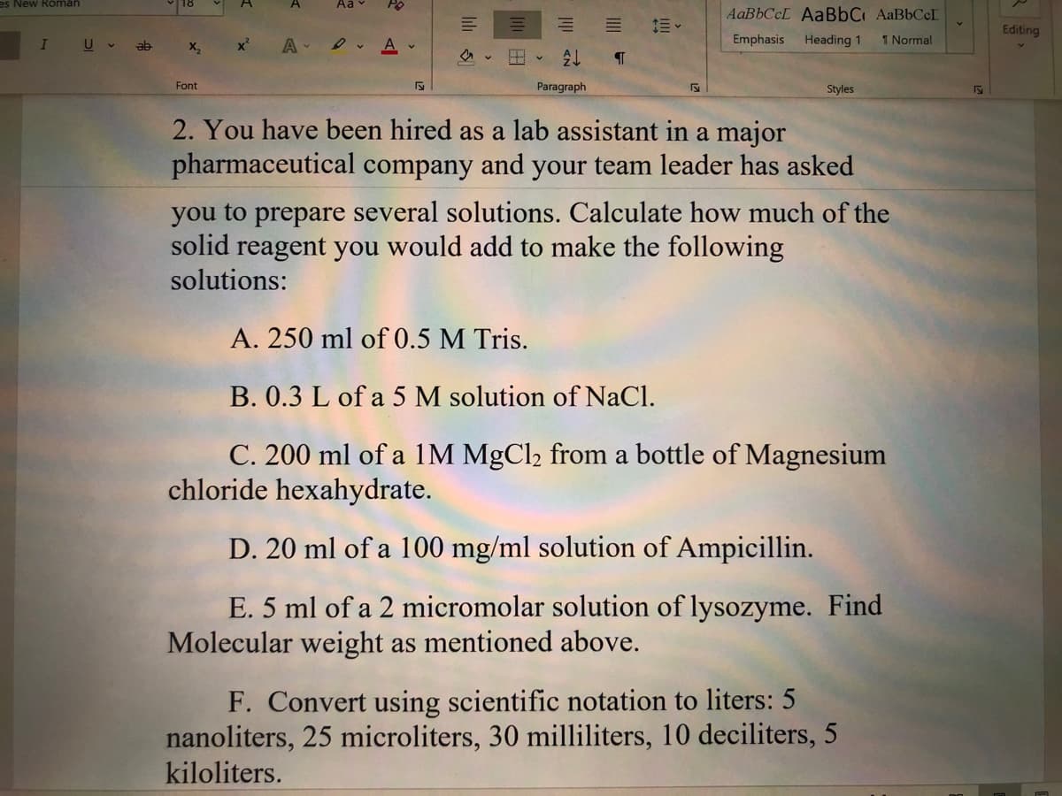 C. 200 ml of a 1M MgCl2 from a bottle of Magnesium
chloride hexahydrate.
