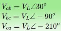 Vab = VLZ30°
Vbc = VLZ- 90°
Vca = VLZ - 210°
са
