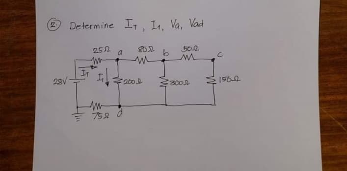 Determine It, I. Va, Vad
252
a
802
502
IT
28V
200
300
1562
752 d
