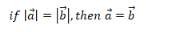 if |a| = |b|, then a = b