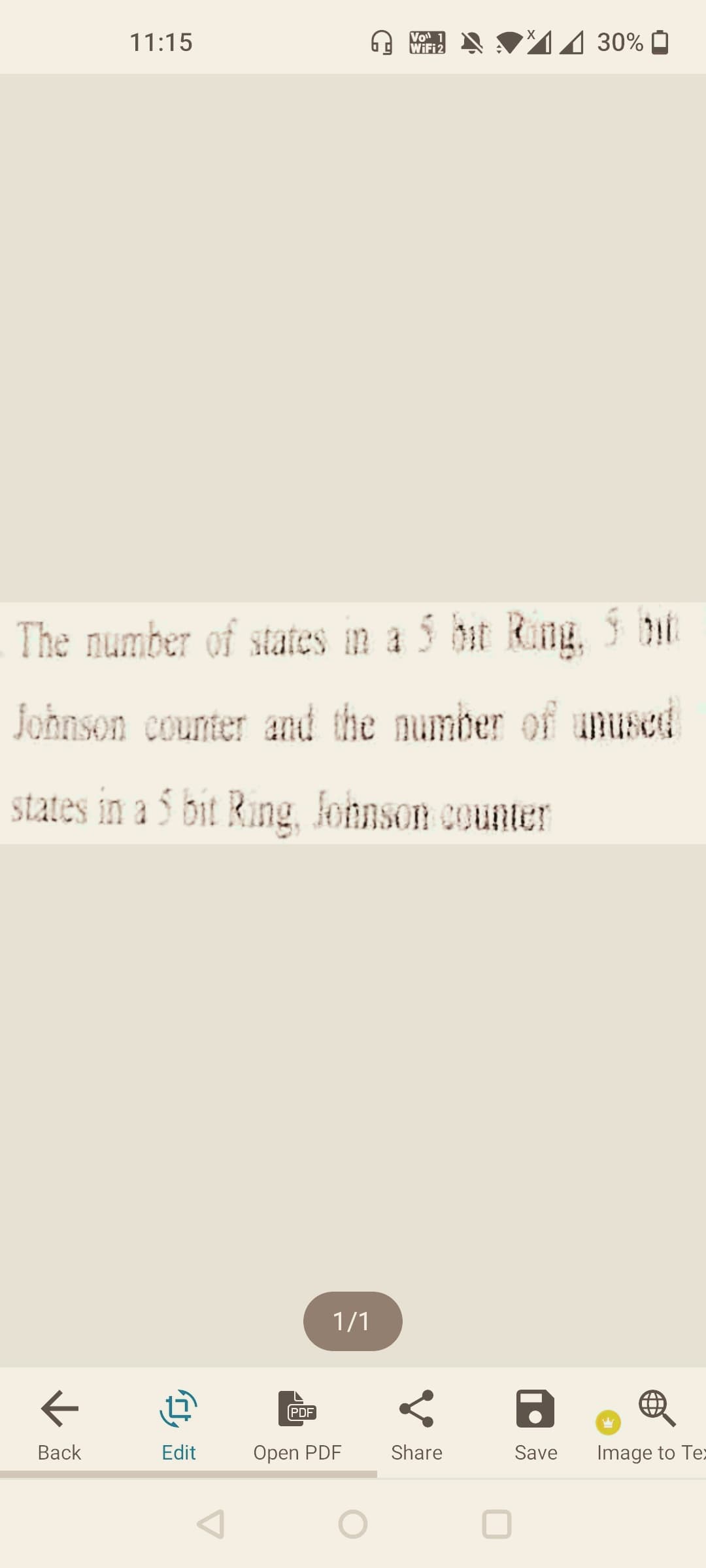 11:15
Vo 1
WiFi 2
|4 30%
The number of states in a 5 bit Ring, 5 ti
Johnson counter and the number of unused
states in a 5 bit Ring, fonnson counter
1/1
PDF
Back
Edit
Open PDF
Share
Save
Image to Te:
