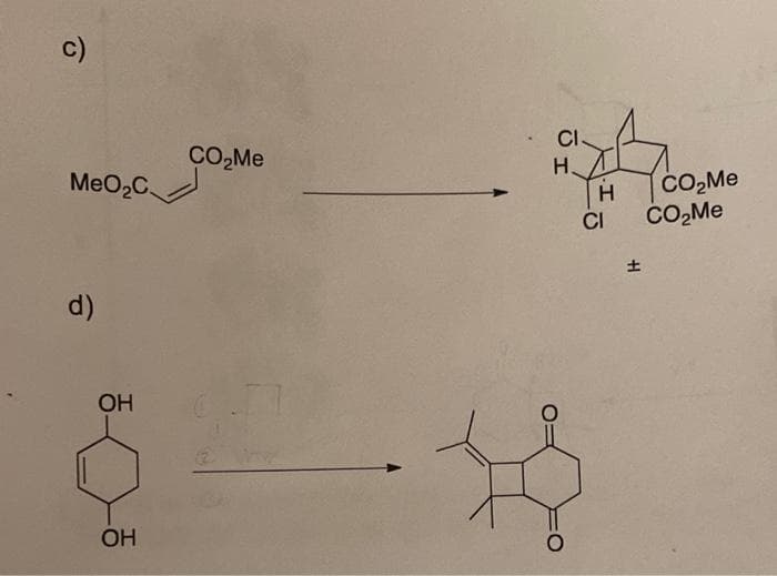 c)
CI
CO,Me
H.
CO,Me
CO,Me
MeO2C.
CI
土
d)
OH
OH
