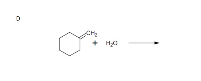 D
CH2
+ H20
