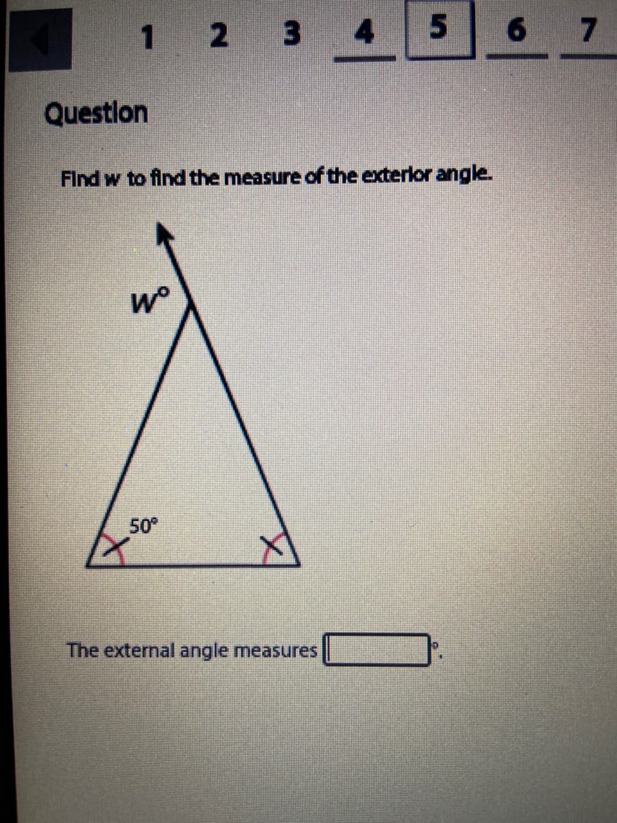 1 2
4
6.
7.
Questlon
Find w to find the measure of the exterlor angle.
50°
The external angle measures
