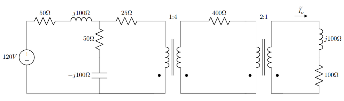 502
j1002
252
400N
1:4
2:1
502
j1002
120V
-j1002
1002
u
u
u
u
