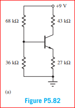 +9 V
68 k2
43 k2
36 k2
27 k2
(a)
Figure P5.82
