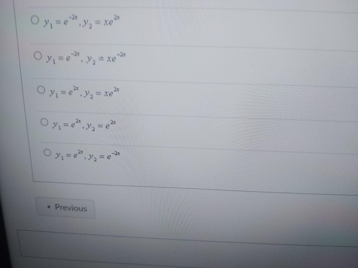 2x
xe
O y=e, xe
-2x
2x
%3D
2x
« Previous
