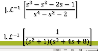 j. L-1
1. L-1
[s3 - s2 - 2s -
레
s4 - s2 - 2
1
(s2 + 1)(s2 + 4s + 8)
무
무