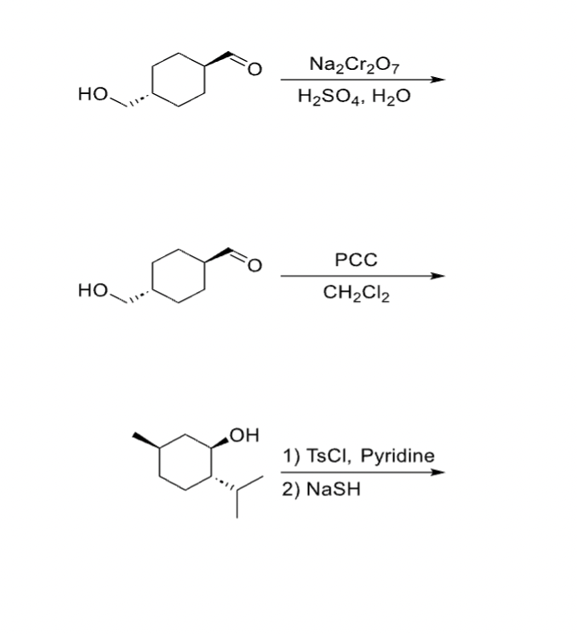 но.
НО.
OH
you
Na₂Cr₂O7
H₂SO4, H₂O
PCC
CH₂Cl2
1) TSCI, Pyridine
2) NaSH