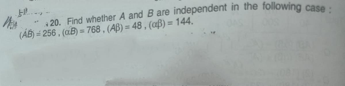 (ÁB) = 256 , (aB) = 768 , (AB) = 48 , (aB) = 144.
