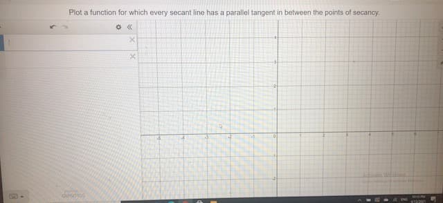 Plot a function for which every secant line has a parallel tangent in between the points of secancy.
Adnate Wiidons
Qesmos
1015 P
