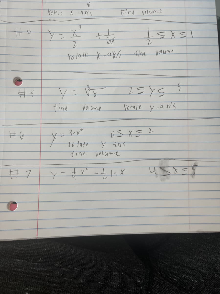 #y
rotate x-axis
Y =
find
X =
7
X
y=vx
Y
3
2
rotate x-axis
++
6x
Volyne
3-x²
to tate
find
x²
Find volume
Y 9x15
volume
+ ≤x≤1
ç
05 X5 2
find
- +1₁x
254≤
Votate y-axis
Volume
5
45x=5