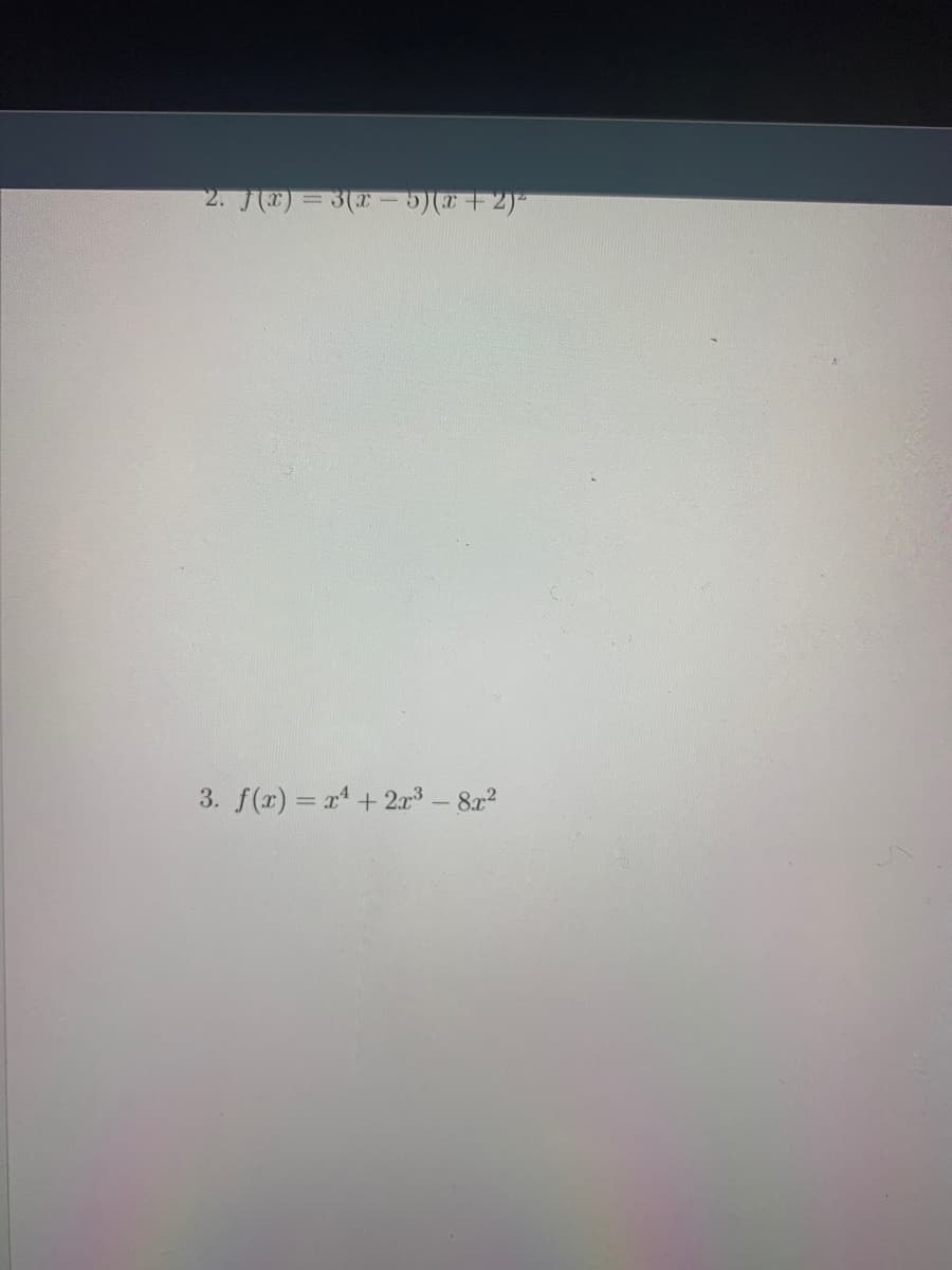 2. J(2) = 3(2 - 5)(T+2)-
3. f(x) = x + 2.r- 822
