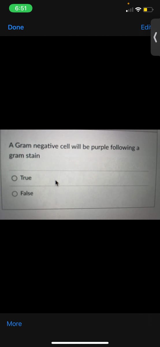 ### Quiz Question

**Quiz: Gram Staining**

**Question:**
A Gram-negative cell will be purple following a gram stain.

- [ ] True
- [x] False

**Explanation:**
Gram staining is a method used to classify bacteria into two groups based on their cell wall composition. After performing a Gram stain:
- Gram-positive bacteria will appear purple due to the retention of the crystal violet stain.
- Gram-negative bacteria will appear pink or red because they do not retain the crystal violet stain and are counterstained with safranin.

Make sure to review the Gram staining procedure and understand the key differences between Gram-positive and Gram-negative bacteria for a better grasp of the concept.