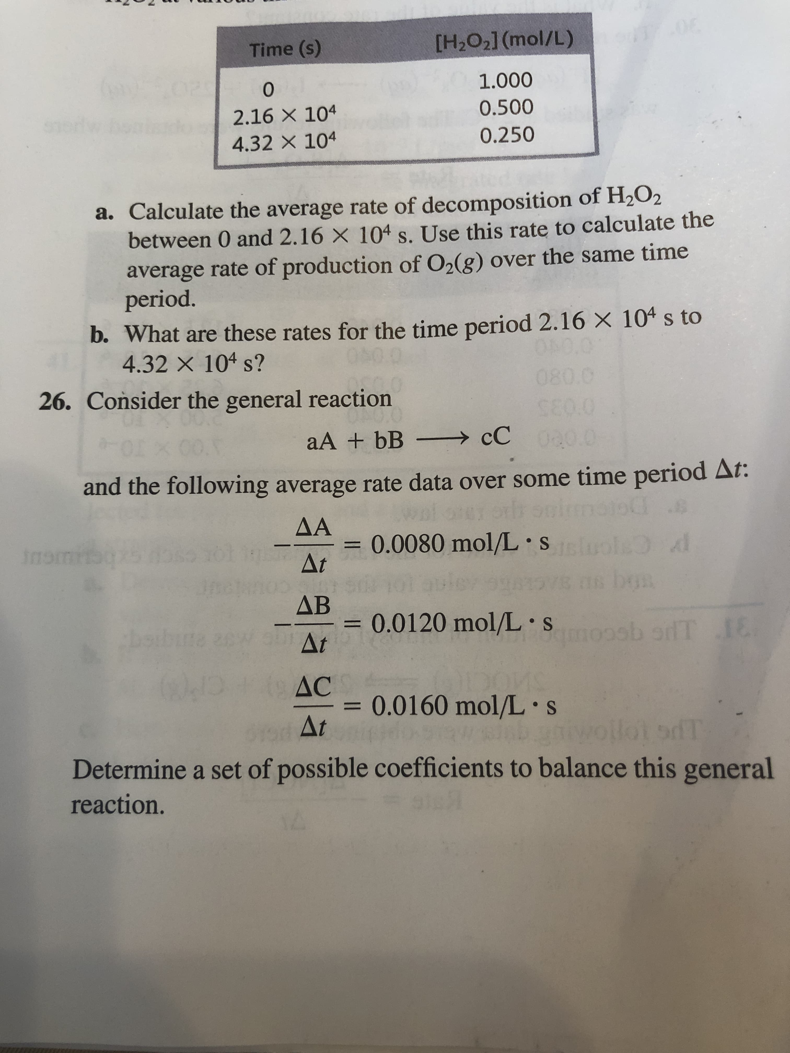 . Consider the general reaction
00.1
aA + bB - cC
C00
and the following average rate data over some time period 4
ΔΑ
= 0.0080 mol/L•s
At
%3D
as bon
AB
0.0120 mol/L•S
%3D
